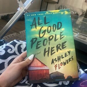 All good people here - Ashley flowers